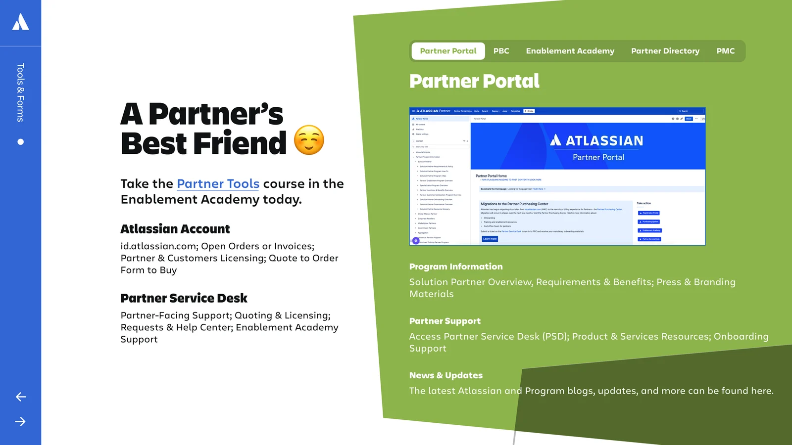 "A Partner’s Best Friend": the Partner Portal and where to find it.